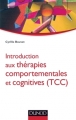 Couverture Introduction aux thérapies comportementales et cognitives Editions Dunod (Psycho Sup) 2014