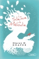 Couverture Mélodie, tome 1 : Le Silence de Mélodie Editions Michel Lafon 2015