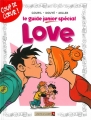 Couverture Le guide junior, tome 06 : spécial Love Editions Vents d'ouest (Éditeur de BD) (Jeunesse) 2005