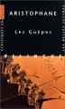 Couverture Les Guêpes Editions Les Belles Lettres (Classiques en poche bilingue) 1998