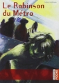 Couverture Le Robinson du métro Editions Casterman (Jeunesse) 2010