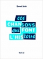 Couverture Ces chansons qui font l'histoire Editions Textuel 2010