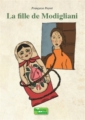 Couverture La fille de Modigliani Editions Les Découvertes de la Luciole 2015