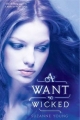 Couverture A Need So Beautiful, book 2 : A Want So Wicked Editions Balzer + Bray 2012
