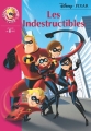 Couverture Les Indestructibles (Adaptation du film Disney - Tous formats) Editions Hachette (Bibliothèque Rose) 2006