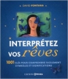 Couverture Interprétez vos rêves : 1001 clés pour comprendre facilement symboles et significations Editions Prisma 2013