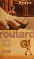 Couverture Le Guide du Routard : Rome  Editions Hachette (Guide du routard) 2006