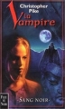 Couverture La vampire, tome 2 : Sang noir Editions Fleuve (Noir - Terreurs) 1999