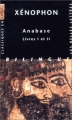 Couverture Anabase, tomes 1 et 2 Editions Les Belles Lettres (Classiques en poche bilingue) 2011