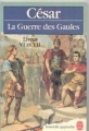 Couverture La Guerre des Gaules : Livres VI et VII Editions Le Livre de Poche 1987