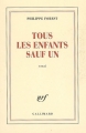 Couverture Tous les enfants sauf un Editions Gallimard  (Blanche) 2007