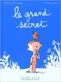 Couverture Le grand secret Editions Gallimard  (Jeunesse - Giboulées) 2007