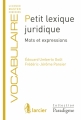 Couverture Petit lexique juridique : Mots et expressions Editions Larcier 2015