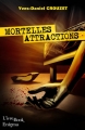Couverture Mortelles Attractions Editions L'ivre-book 2015