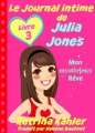 Couverture Le journal intime de Julia Jones, tome 3 : Mon mystérieux rêve Editions Global Activision Limited 2015