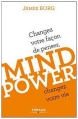 Couverture Mind power : Changez votre façon de penser, changez votre vie Editions Eyrolles 2012