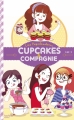 Couverture Cupcakes & compagnie, tome 3 Editions Hachette (Bloom) 2016