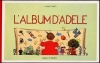 Couverture L'Album d'Adèle Editions Gallimard  (Jeunesse) 1986