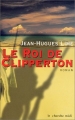 Couverture Le roi de Clipperton Editions Le Cherche midi 2002