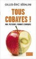 Couverture Tous cobayes ! : OGM, pesticides, produits chimiques Editions Flammarion 2012