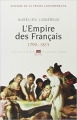 Couverture Histoire de la France contemporaine, tome 01 : L'Empire des Français 1799-1815 Editions Seuil (L'univers historique) 2012