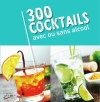 Couverture 300 cocktails avec ou sans alcool Editions France Loisirs 2013