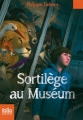 Couverture Sortilège au Muséum Editions Folio  (Junior) 2014