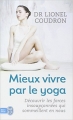 Couverture Mieux vivre par le yoga Editions J'ai Lu (Bien-être) 2013