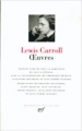 Couverture Oeuvres (Lewis Carroll) Editions Gallimard  (Bibliothèque de la Pléiade) 1990