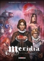Couverture Meridia, tome 1 : Les fleurs de Dorkéïne Editions Delcourt 2011