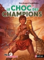 Couverture Le choc des champions Editions Nathan (Tu es le héros !) 2016