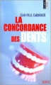 Couverture La concordance des dents Editions Points 2001