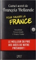Couverture Carnet secret de François Hollande pour sauver la France Editions First 2015