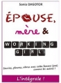 Couverture Epouse, mère et working girl, intégrale Editions Autoédité 2015