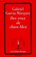 Couverture Des yeux de chien bleu Editions Grasset (Les Cahiers Rouges) 1991