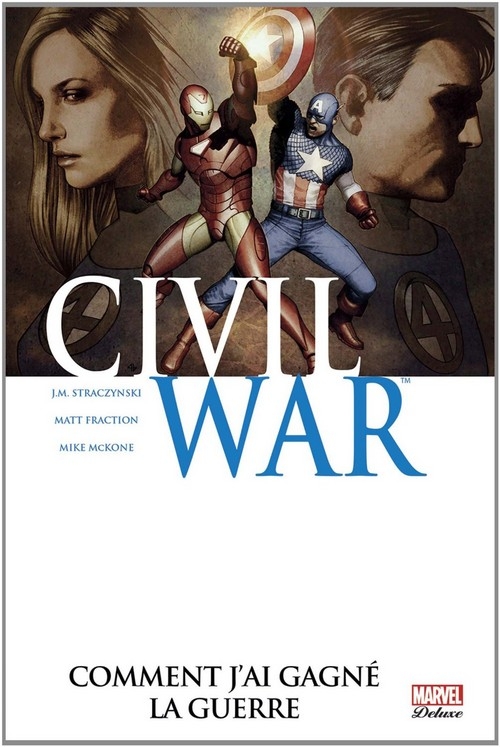 Couverture Civil War, tome 6 : Comment j'ai gagné la guerre