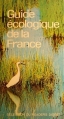 Couverture Guide écologique de la France Editions Sélection du Reader's digest 1976