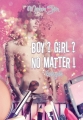 Couverture Boy ? Girl ? No Matter !, intégrale Editions Autoédité 2015