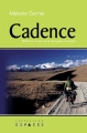 Couverture Cadence - 8000 km a vélo de la Mongolie à Kolkata Editions Espaces 34 2007