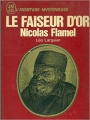 Couverture Le faiseur d'or, Nicolas Flamel Editions J'ai Lu 1969
