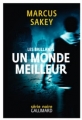 Couverture Un monde meilleur Editions Gallimard  (Série noire) 2016