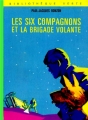 Couverture Les Six Compagnons et la brigade volante Editions Hachette (Bibliothèque Verte) 1975