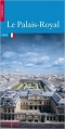 Couverture Le Palais-Royal Editions du Patrimoine 2010