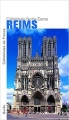 Couverture Cathédrale Notre-Dame Reims Editions du Patrimoine 2015