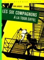 Couverture Les Six Compagnons à la tour Eiffel Editions Hachette (Bibliothèque Verte) 1972