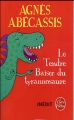 Couverture Le Tendre Baiser du tyrannosaure Editions Le Livre de Poche 2016