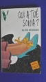 Couverture Qui a tué Sonia ? Editions Hachette (Aventure verte) 1991