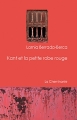 Couverture Kant et la petite robe rouge Editions La Cheminante 2011