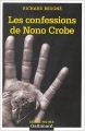 Couverture Les confessions de Nono Crobe Editions Gallimard  (Série noire) 2004