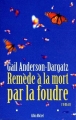 Couverture Remède à la mort par la foudre Editions Albin Michel 1998